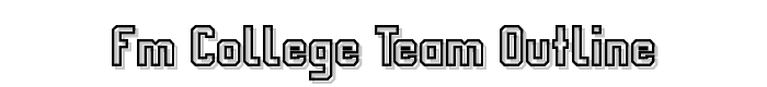 FM College Team outline font